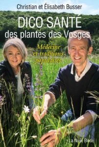Dico santé des plantes des vosges réédition